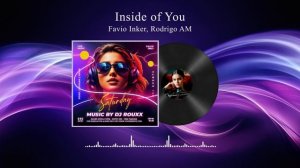 Favio Inker, Rodrigo Am - Inside Of You (Original Mix)