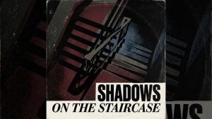 Shadows on the Staircase