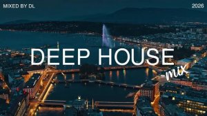 Best of Deep House Mix 2026 🚀 ｜ Trending Chill House & Relaxing Music 2026-(1080p30)