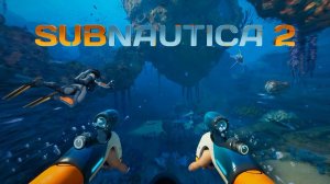 Subnautica 2. Подводный мир.