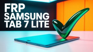 ✅Разблокировка гугл аккаунта Samsung tab 7 lite.Удаление FRP Samsung T225✅