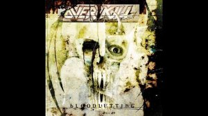 OVERKILL - «Bloodletting» (Full Album) 2000