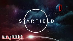 Прохождение Starfield # 1 Начало [2023] Ps5