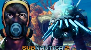 МОЯ ТАЛАССОФОБИЯ В НОВОЙ ОБЁРТКЕ... | SUBNAUTICA 2