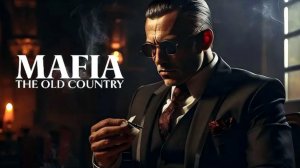 Mafia: The Old Country. Часть 6. Прохождение игры мафия олд контри ( Мафия Старая Страна)