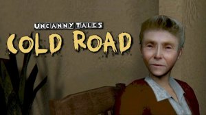 Uncanny Tales: Cold Road | ПРОХОЖДЕНИЕ | СТРИМ!