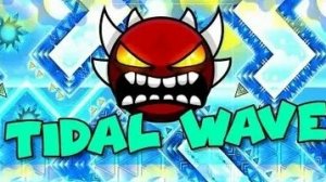 TIDAL WAVE | By OniLinkGD