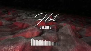 Unlodge - Hot #deep_house #tropical_house