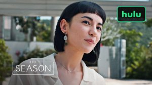 The Season TV Series, season 1 - Official Trailer | Hulu