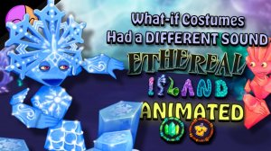 Что Если бы у Скинов были Собственные Звуки на Острове Эфира в My Singing Monsters