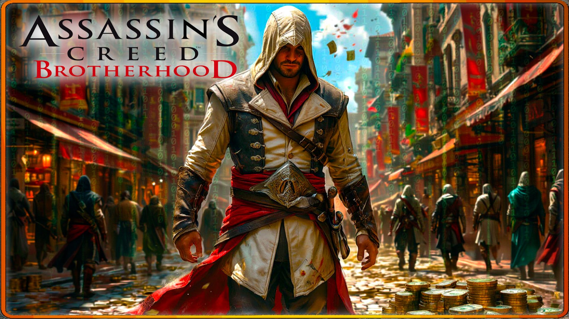 Assassin’s Creed: Brotherhood - По следу денег №9 смотреть онлайн