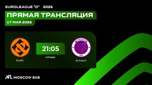 AFL26. Euroleague «D». Day 4. Profit - Armavir