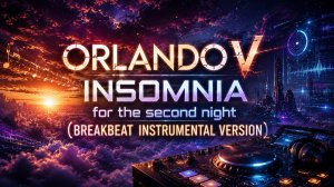 🌙 Orlando V — Insomnia Two (Official Audio)