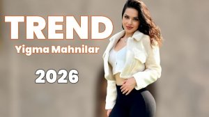 Топ Азербайджанские Песни 2026 Azeri Yigma Mahnilar 2026 Son Trende Olan Mahnilar Dinlemeye Deyer