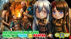 Mato Seihei No Slave React to Yuuki as KRATOS PART 7  Chained Soldier 2  Gacha