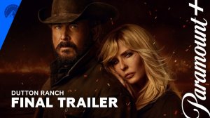 Dutton Ranch TV Series, season 1 - Official Final Trailer | Paramount+