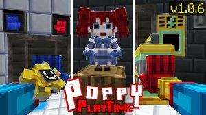 Poppy Playtime v1.0.6 НОВЫЕ МЕХАНИКИ аддон Minecraft