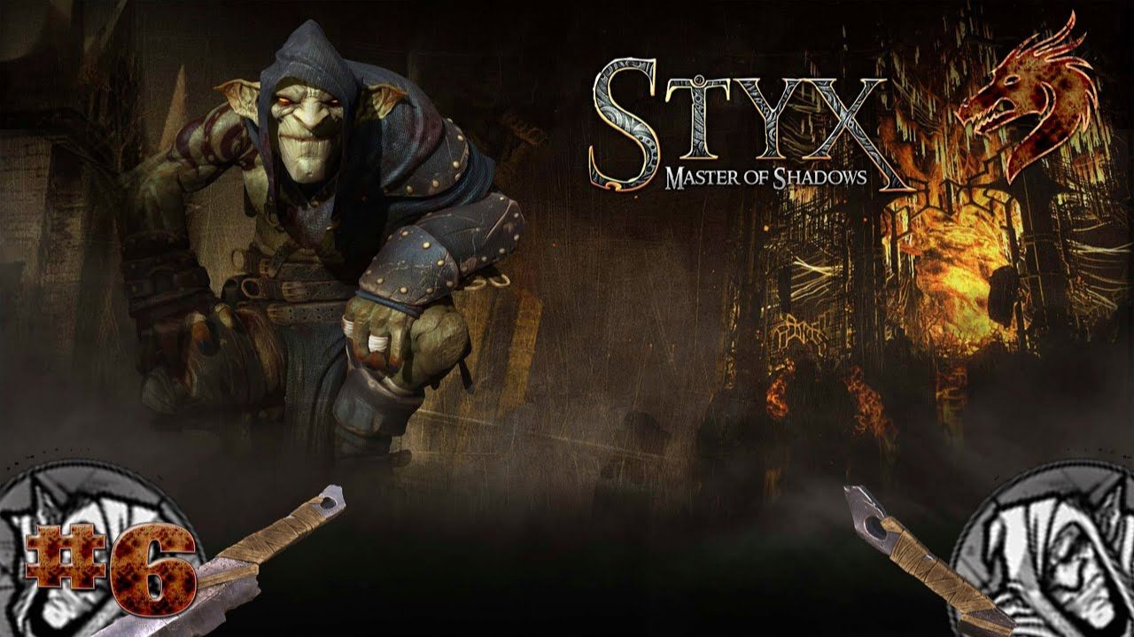 Styx Master of Shadows прохождение посольство ► часть #6
