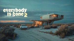 EVERYBODY'S GONE 2  Fallout Day & Night Desert Ambience  Post-Apocalyptic Ambient  4 Hours  4K