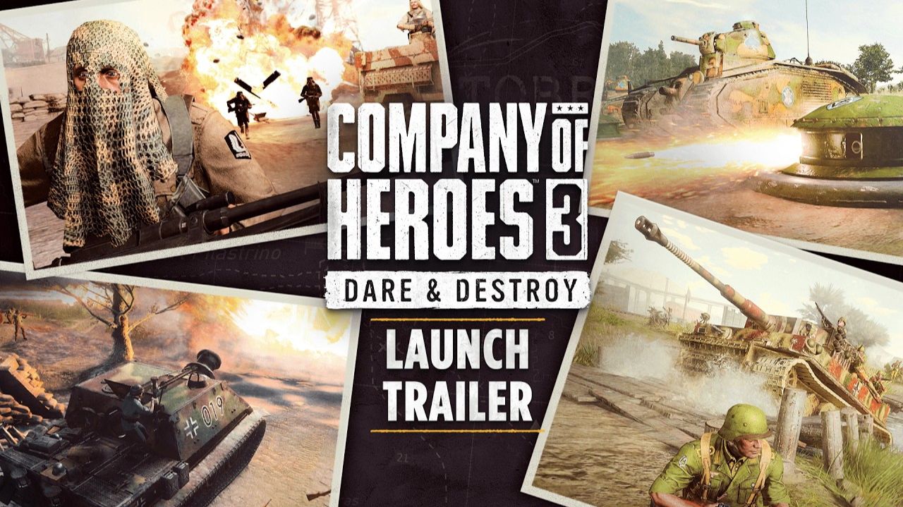 Создатели Company of Heroes 3 анонсировали дополнение Dare & Destroy | Релиз 14 мая.