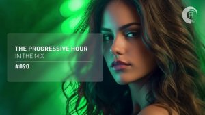 THE PROGRESSIVE HOUR IN THE MIX VOL. 90 [FULL SET]