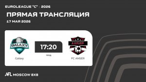 AFL26. Euroleague «C». Day 4. Galaxy - FC ANSER