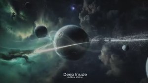 JuNera Vision — Deep Inside
