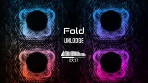 Unlodge - Fold #bass_house #acid_breaks