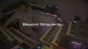 Beyond Singularity...... Ambient Jam Session......