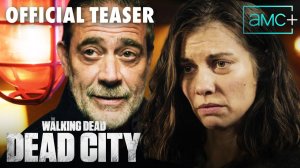 The Walking Dead: Dead City TV Series, season 3 - Official Teaser | AMC+