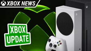 Майское обновление для консолей Xbox Series X/S | Новости Xbox