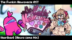 FNF: The Funkin' Neuroverse OST | Heartbeat (Neuro-sama Mix) [+$FLP]