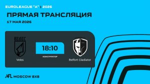 AFL26. Euroleague «A». Day 4. Veles - Belfort Gladiator