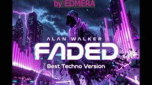 Alan Walker  — Faded  Techno Progressive Mix