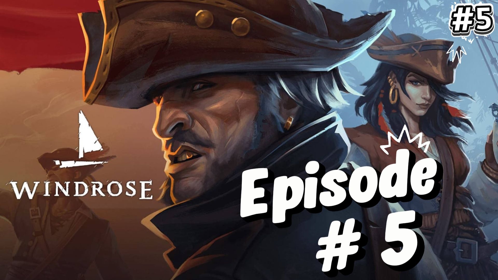 Windrose: Выживание Пирата Episode #5