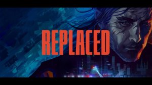 REPLACED: Трейлер