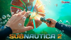 ЗНАКОМСТВО С НОВЫМ МИРОМ | Subnautica 2 [1]