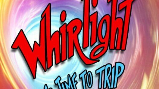 Whirlight - No Time To Trip Part 3
