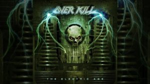 02 - Electric Rattlesnake (OVERKILL)