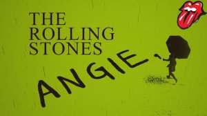 🇬🇧 🎵 The Rolling Stones - Angie 🎦🎤🎶🎹🎷🥁🎵