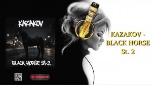 KAZAKOV - Black Horse St. 2