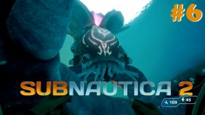 Subnautica 2 #6 - Инопланетные развалины, аванпост и коварное нападение