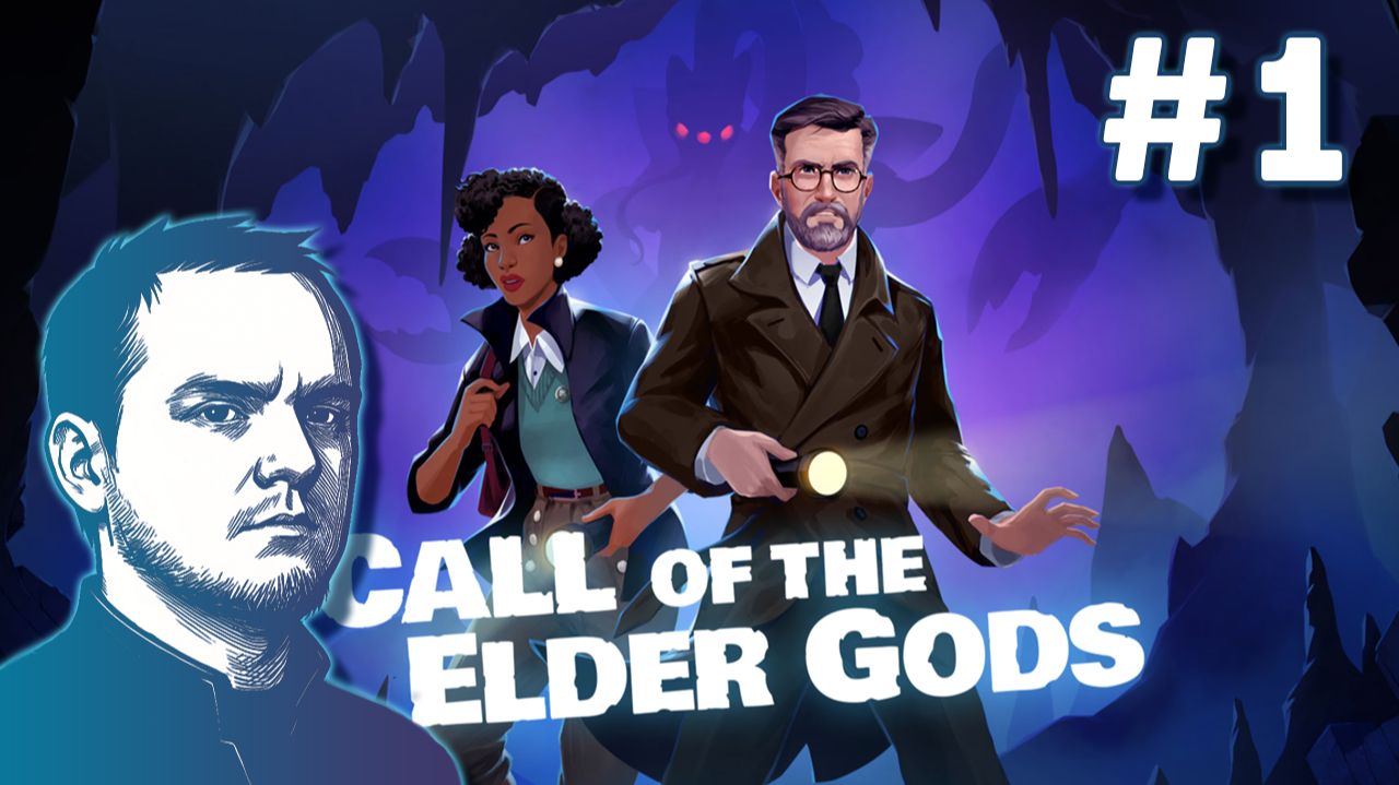 #1 Call of the Elder Gods смотреть онлайн