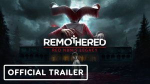 Сюжетный трейлер хоррора Remothered: Red Nun's Legacy показал жуткую Красную монахиню
