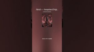 AI Remix Abrial — Anteprime (Original Mix) (www.lightaudio.ru)