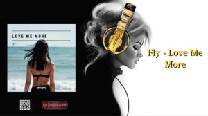 Fly - Love Me More