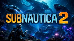 SUBNAUTICA 2 ПРОХОЖДЕНИЕ НА РУССКОМ #3 ПОЛНОЕ ПРОХОЖДЕНИЕ СУБНАТИКА 2 ОБЗОР И ГЕЙМПЛЕЙ