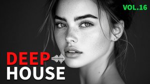 Слушать музыку онлайн 🌴Жаркий DEEP HOUSE MIX 2026, лучшая дип хаус музыка