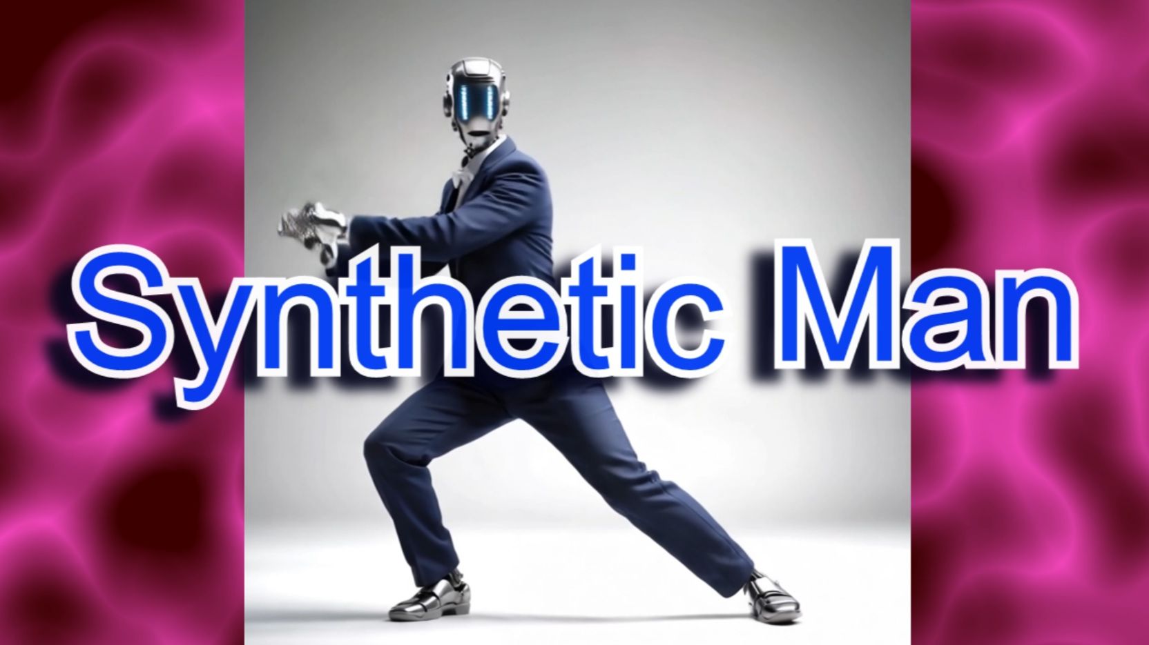 Synthetic Man