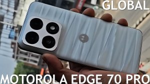 ГЛОБАЛЬНАЯ ВЕРСИЯ MOTOROLA EDGE 70 PRO ПЕРВЫЙ ОБЗОР НА РУССКОМ